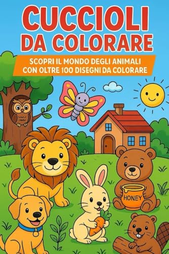 Cuccioli da Colorare: Scopri il mondo degli animali con oltre 100 disegni da colorare - Edizione Tascabile