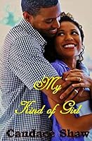 My Kind of Girl 1512290661 Book Cover