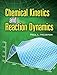 Produktbild Chemical Kinetics And Reaction Dynamics (Dover Books on Chemistry)