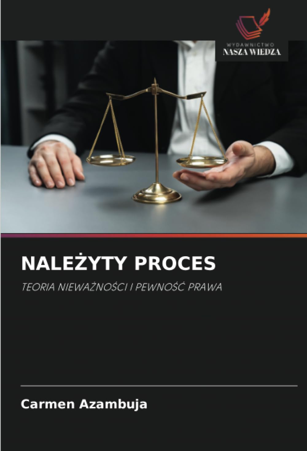NaleŻyty Proces: TEORIA NIEWA¿NO¿CI I PEWNO¿¿ PRAWA