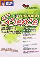 Sap Learning Science Upper Block 5 6 Energy & Interactions 9812746560 Book Cover