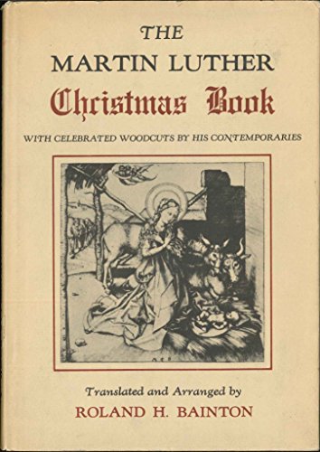 Télécharger The MARTIN LUTHER CHRISTMAS BOOK With Celebrated W Francais PDF
