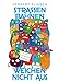Produktbild Straßenbahnen weichen nicht aus: Satiren, Kurzgeschichten, Anekdoten