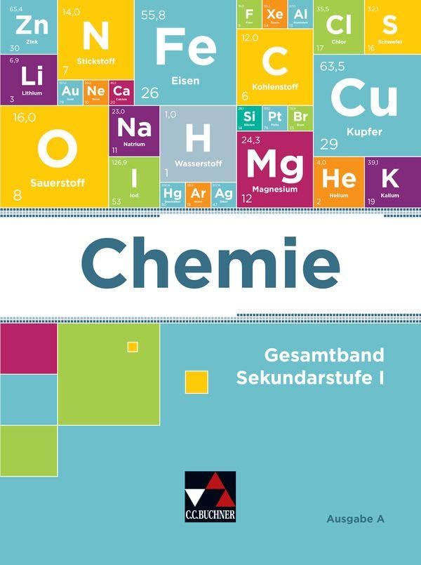 Chemie – Ausgabe A / Chemie Ausgabe A: Chemie für die Sekundarstufe I