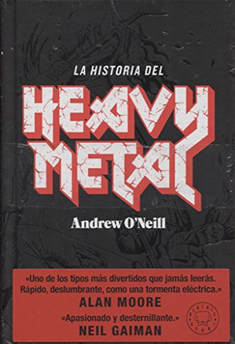 La historia del Heavy Metal La historia del Heavy Metal
