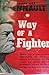 Way of a Fighter: The Memoirs of Claire Lee Chennault (History United States Series)