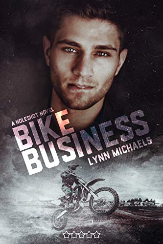 Bike Business: A Holeshot Novel