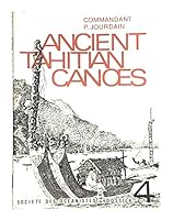 Ancient Tahitian Canoes B0030C8EPI Book Cover
