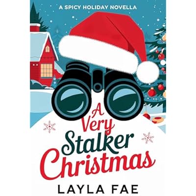 A Very Stalker Christmas: A Spicy Holiday Novella