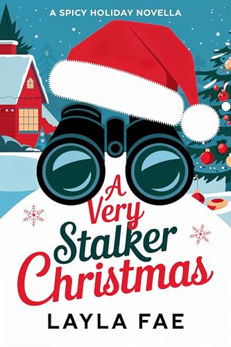 A Very Stalker Christmas: A Spicy Holiday Novella