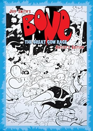 Jeff Smith's Bone the Great Cow Race Artist's Edition