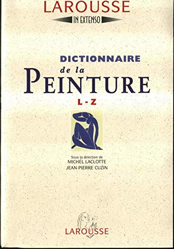 Dictionnaire de la peinture A-K et L-Z sous emboitage
