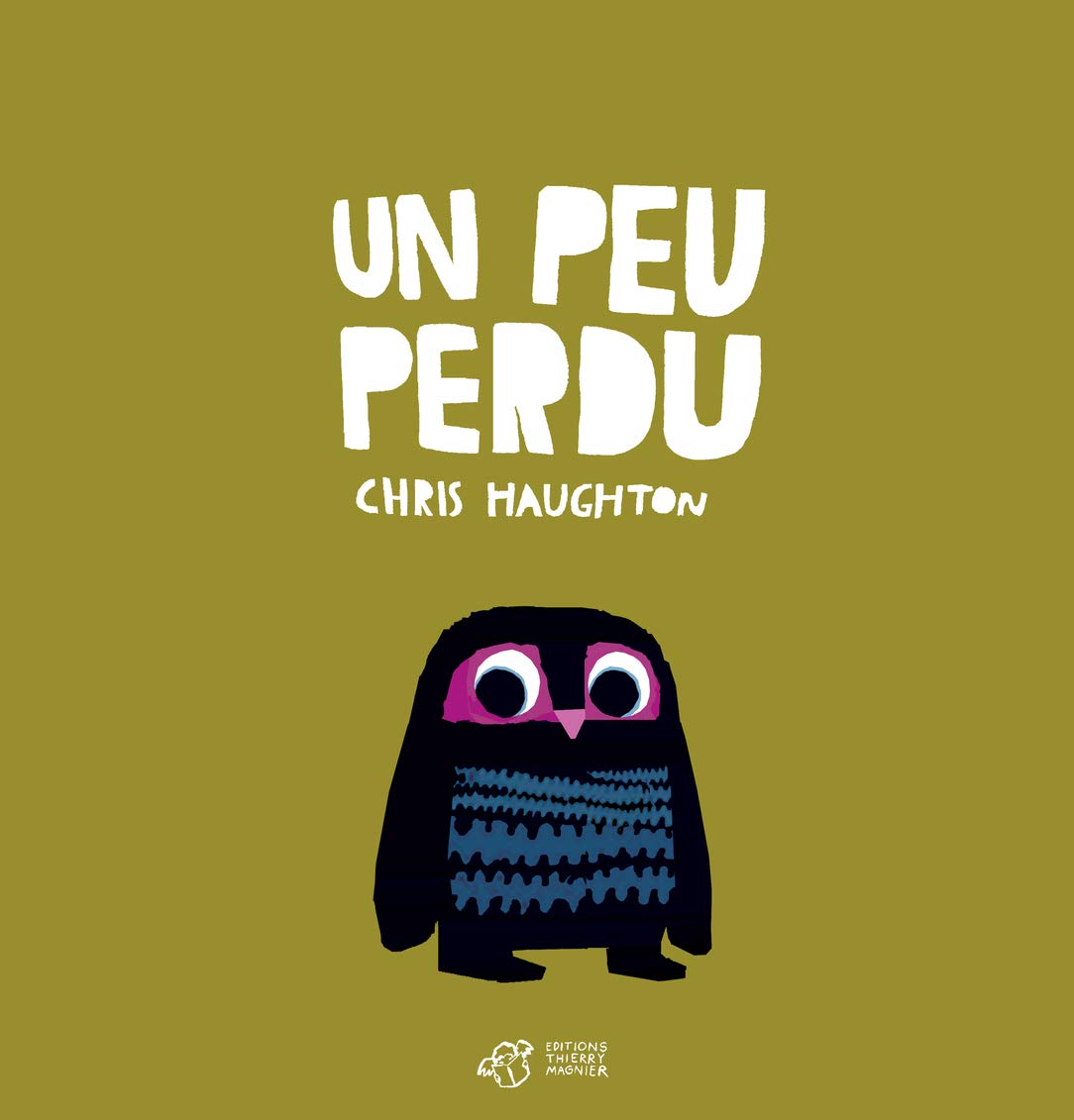 Un peu perdu (Thierry Magnier Albums Jeunesse) (French Edition)