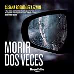 Morir dos veces