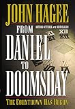 From Daniel to Doomsday: The Countdown Has Begun