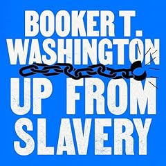 Up from Slavery Audiolibro Por Booker T. Washington arte de portada