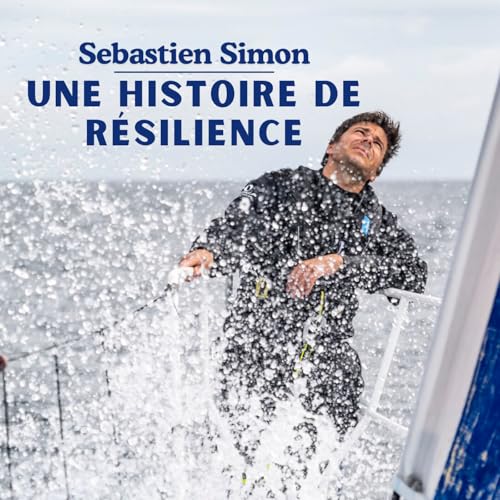 Page de couverture de Sebastien Simon : Une histoire de résilience