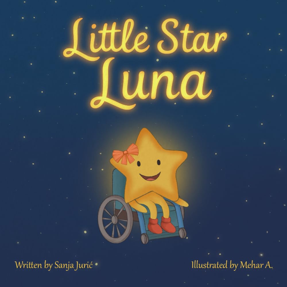 Little Star Luna: We may shine differently, but we all carry magic inside us. A heartwarming story about uniqueness, belonging, and friendship.