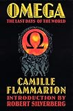 Omega The Last Days of the World (Bison Frontiers of Imagination)