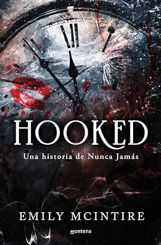 Hooked Nunca Jamás 1 : El Retelling Oscuro De Peter Pan Que Te Cautivará Hooked Nunca Jamás 1 : El Retelling Oscuro De Peter Pan Que Te Cautivará