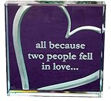 All Because Two People Fell in Love Heart Hand Carved Etched Glass Paperweight