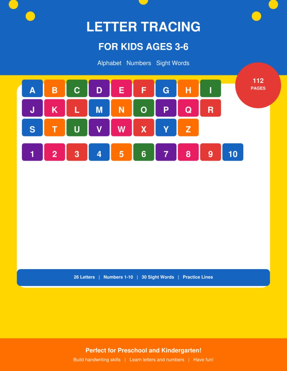 Letter Tracing for Kids Ages 3-6: Alphabet, Numbers and Sight Words Handwriting Practice Book