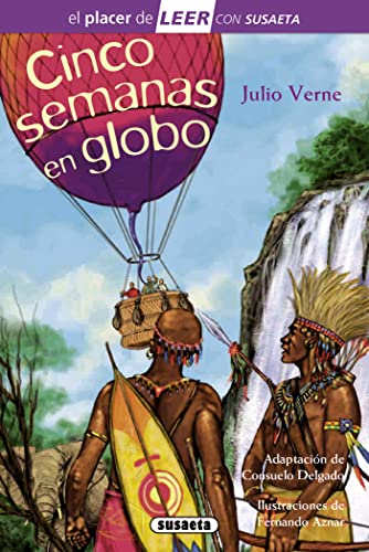 Cinco semanas en globo (El placer de LEER con Susaeta - nivel 4)