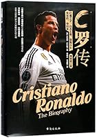 Cristiano ronaldo the Biography (Chinese Edition) 7516816353 Book Cover