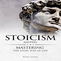 Stoicism Mastery Audiolibro Por Ryan James arte de portada