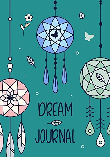 Dream Journal: Dreamcatcher Pattern - Guided Workbook for Interpreting Your ...