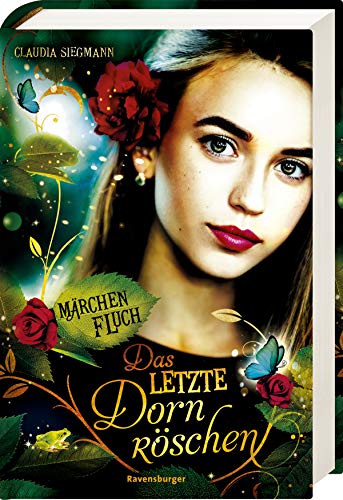 Märchenfluch, Band 1: Das letzte Dornröschen Märchenfluch, Band 1: Das letzte Dornröschen