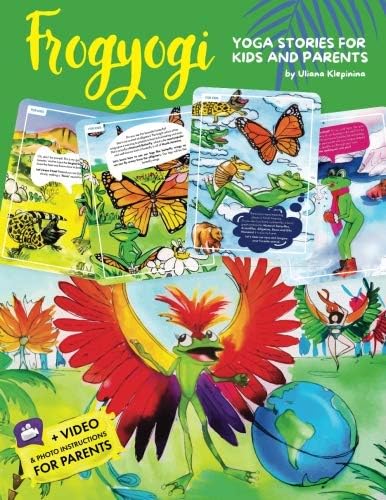 Yoga for kids: FROGYOGI | Yoga Stories for Kids and Parents | Mindfulness for Kids Paperback โ October 5, 2018