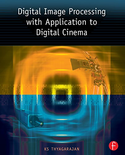 Digital image processing de l'image au cinéma numérique maîtrisez les algorithmes