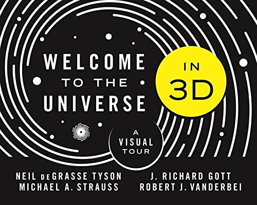 Princeton University Press Welcome to the Universe in 3D: A Visual Tour