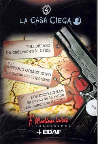 Casa Ciega 4 (La Casa Ciega / The Blind House)