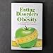 Eating Disorders and Obesity: A Counselor's Guide to Prevention and Treatment