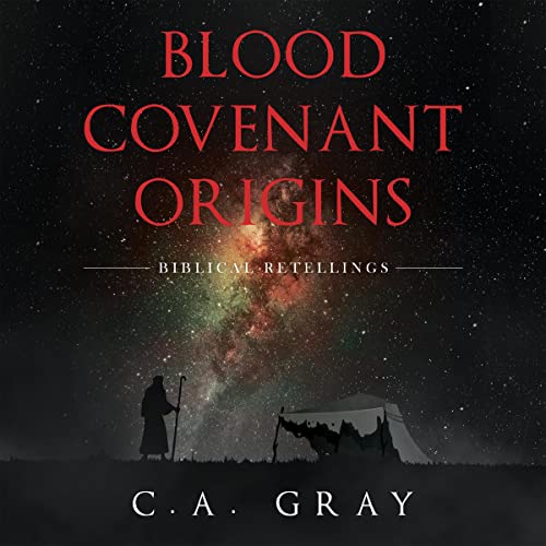 Blood Covenant Origins by C.A. Gray episode artwork