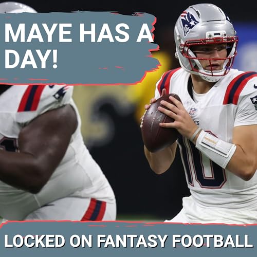 Page de couverture de Drake Maye, Rico Dowdle, Cam Skattebo & Kimani Vidal go UP: Week 7 fantasy football STOCK WATCH & WAIVER WIRE advice