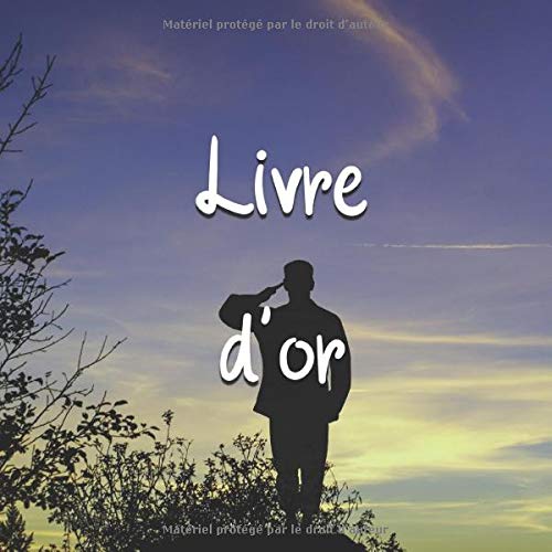 Livre d'or: Militaire Départ en retraite pour les militaires | Idéal pour faire une surprise à votre collègue ou frère d'armes | 100 pages | 8.5 x 8.5 ... Livre d'or spécial militaire (French Edition)