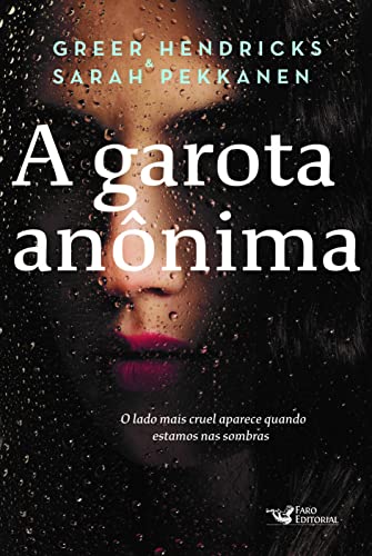 A Garota Anônima - Hendricks, Greer
