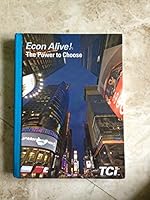 Econ Alive! The Power to Choose 1934534269 Book Cover