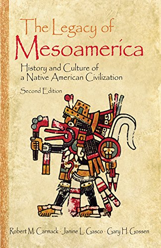 The Legacy of Mesoamerica: History and Culture of a Native American Civilization