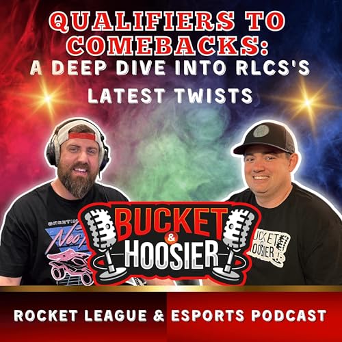 Qualifiers to Comebacks: A Deep Dive into RLCS's Latest Twists Podcast Por  arte de portada