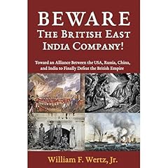 BEWARE The British East India Company! Audiolibro Por William Wertz arte de portada