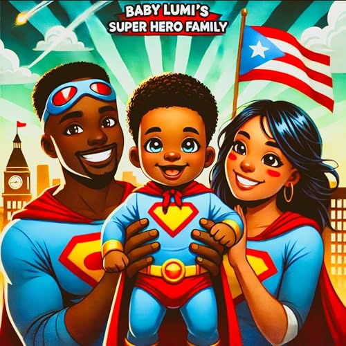 Baby Lumi's Super Hero Family by Elvin Thompson episode artwork