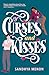 Of Curses and Kisses (The Royal Academy Series)