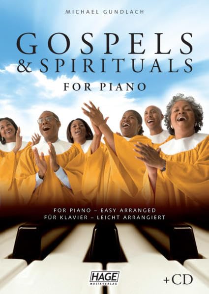 Gospels & Spirituals For Piano mit CD, leicht: Die 40 schönsten und beliebtesten Gospels & Spirituals für Klavier