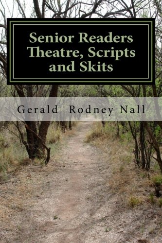 Senior Readers Theatre, Scripts and Skits