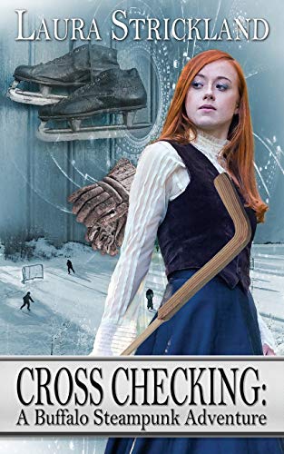 Cross Checking: 7 (Buffalo Steampunk Adventures) view 2