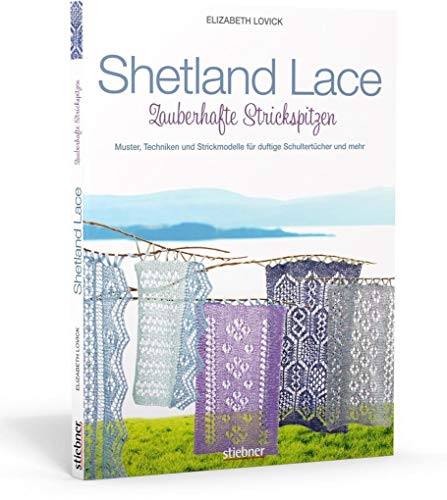 Shetland Lace - Zauberhafte Strickspitzen. Muster